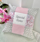 Special Sister Cushion