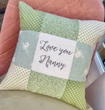 Love you Granny cushion, sage green