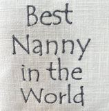 Best Nanny  in the world  cushion