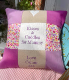 'Kisses and Cuddles for Mummy' Cushion