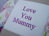 'Love You Mummy' Cushion